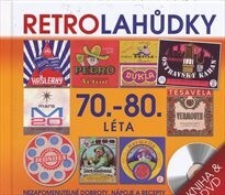 Retro lahůdky 70. a 80. léta