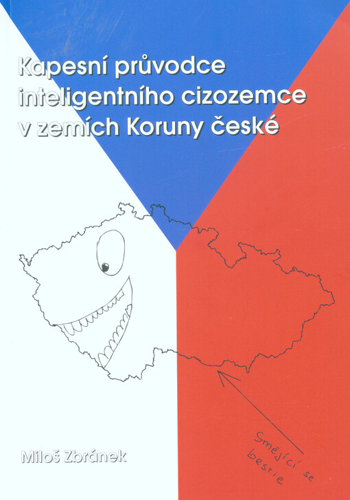 Kapesní průvodce inteligentního cizozemce v zemích Koruny české