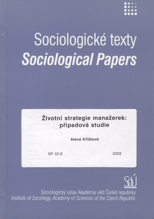 Životní strategie manažerek: případová studie