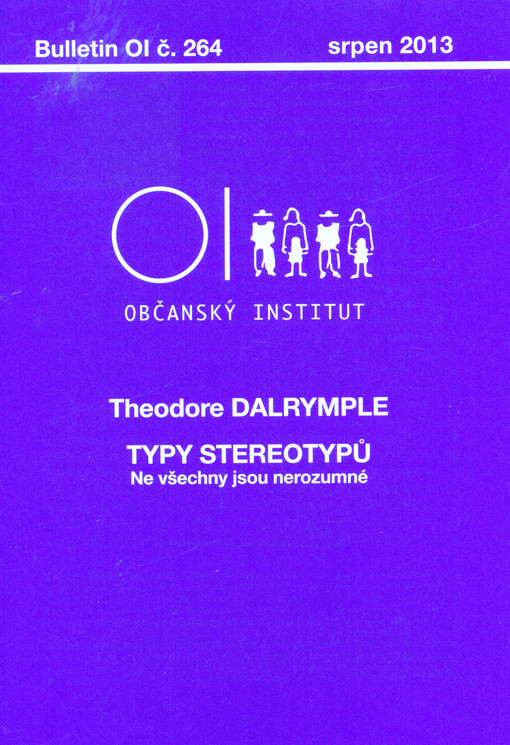 Typy stereotypů :ne všechny jsou nerozumné