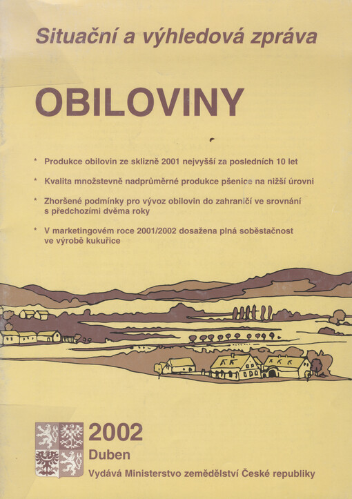 Obiloviny : situační a výhledová zpráva 2002