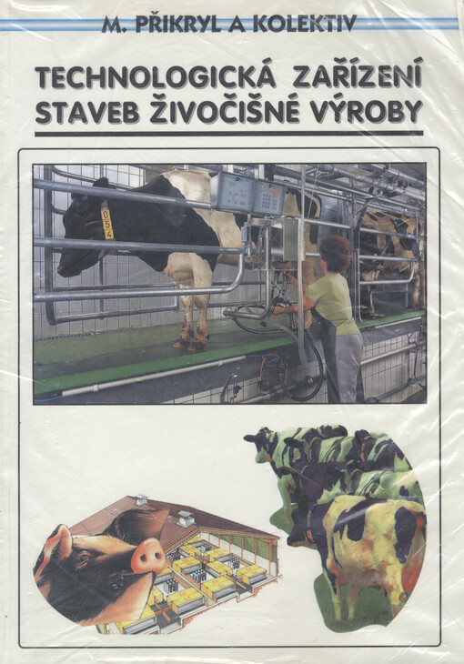 Technologická zařízení staveb živočišné výroby.