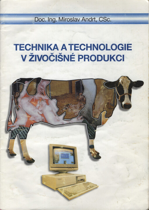 Technika a technologie v živočišné produkci