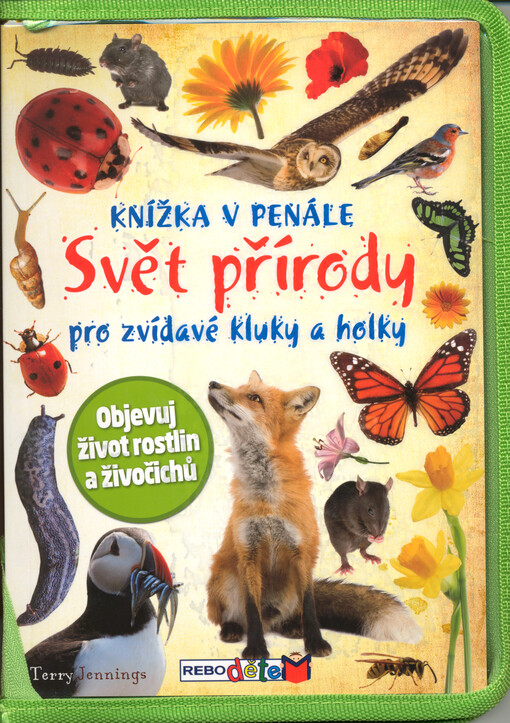 Svět přírody pro zvídavé kluky a holky