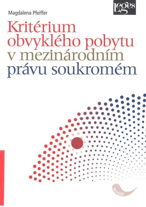 Kritérium obvyklého pobytu v mezinárodním právu soukromém