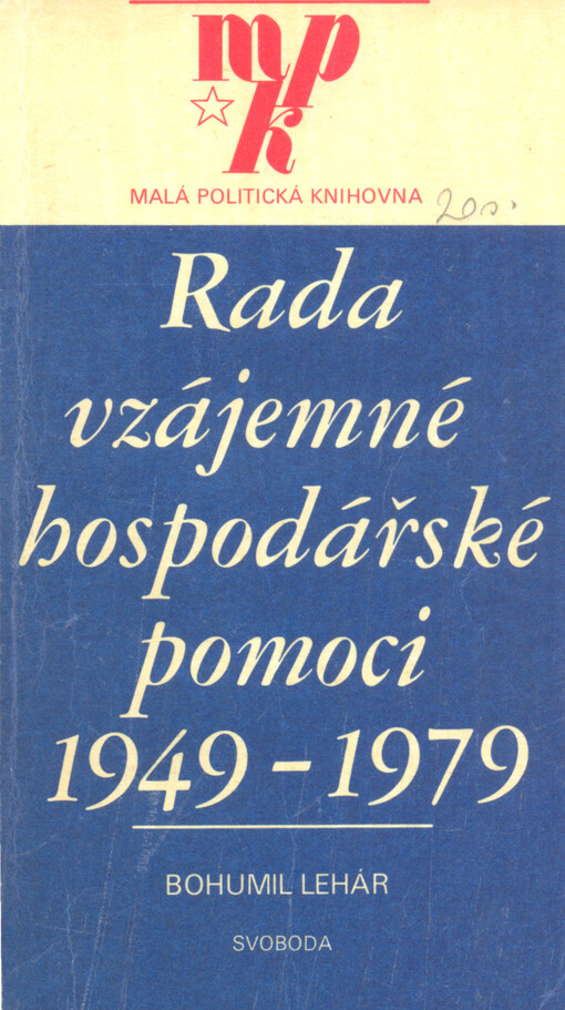 Rada vzájemné hospodářské pomoci :1949-1979