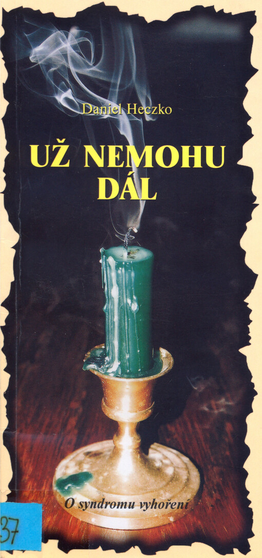 Už nemohu dál :o syndromu vyhoření