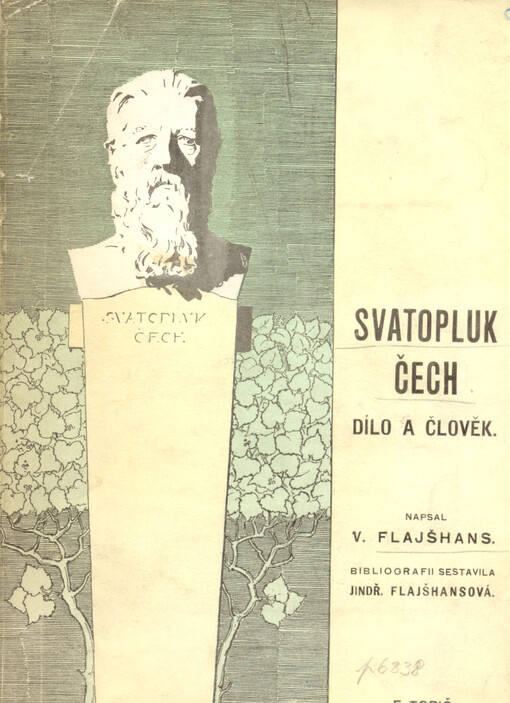 Svatopluk Čech :dílo a člověk