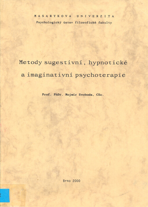 Metody sugestivní, hypnotické a imaginativní psychoterapie