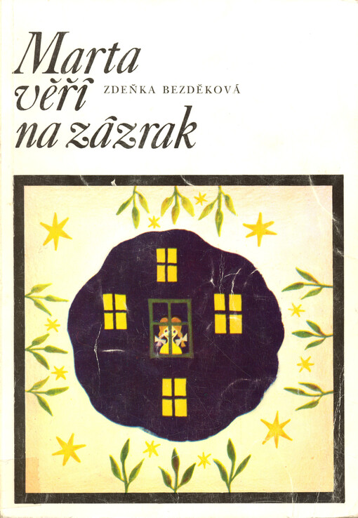 Marta věří na zázrak