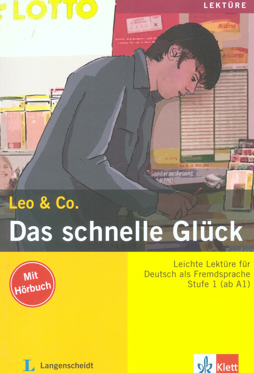 Leo & Co.Das schnelle Glück