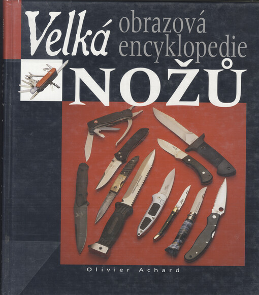 Velká obrazová encyklopedie nožů
