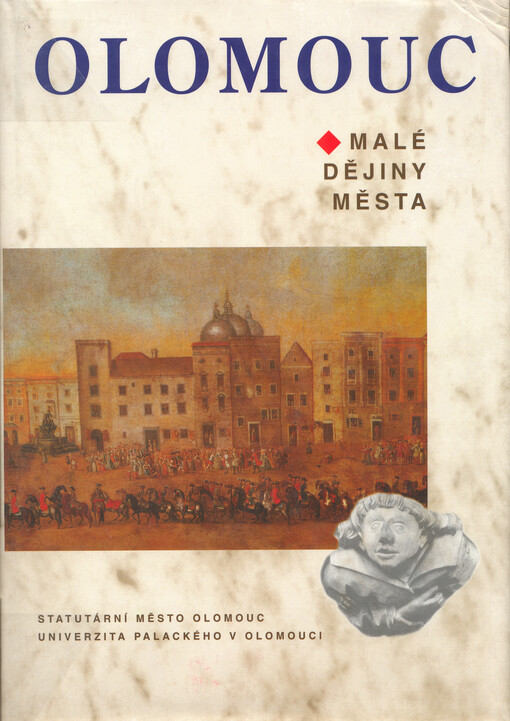 Olomouc : malé dějiny města