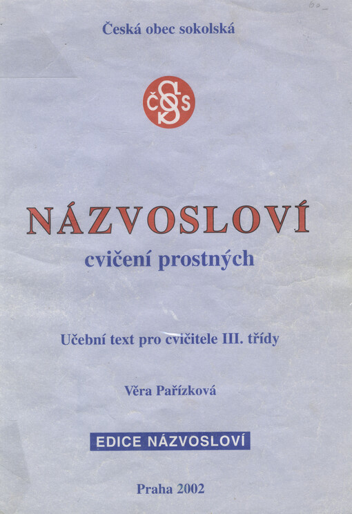 Názvosloví cvičení prostných : učební text pro cvičitele III. třídy