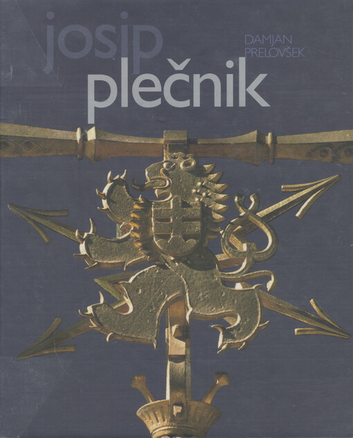 Josip Plečnik: život a dílo