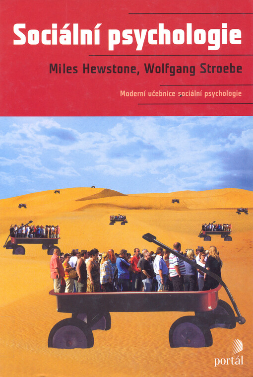 Sociální psychologie: moderní učebnice sociální psychologie