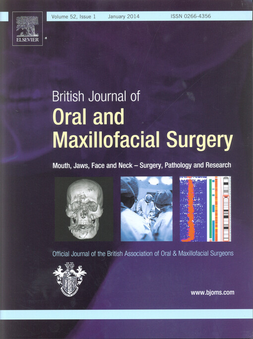 British journal of oral & maxillofacial surgery : surgery and research of the mouth, jaws, face and neck   