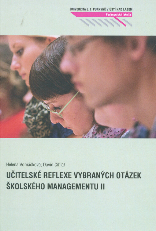 Učitelské reflexe vybraných otázek školského managementu, sv. 2