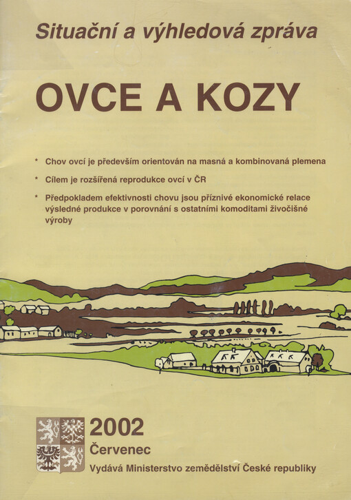Ovce a kozy : situační a výhledová zpráva : červenec 2002   