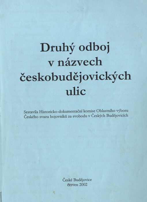 Druhý odboj v názvech českobudějovických ulic