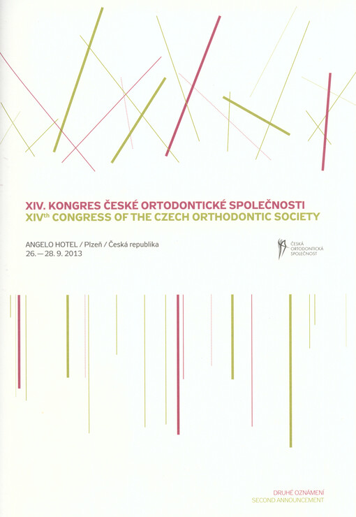 Kongres České ortodontické společnosti :druhé oznámení = Congress of the Czech Orthodontic Society : second announcement