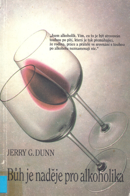 Bůh je naděje pro alkoholika
