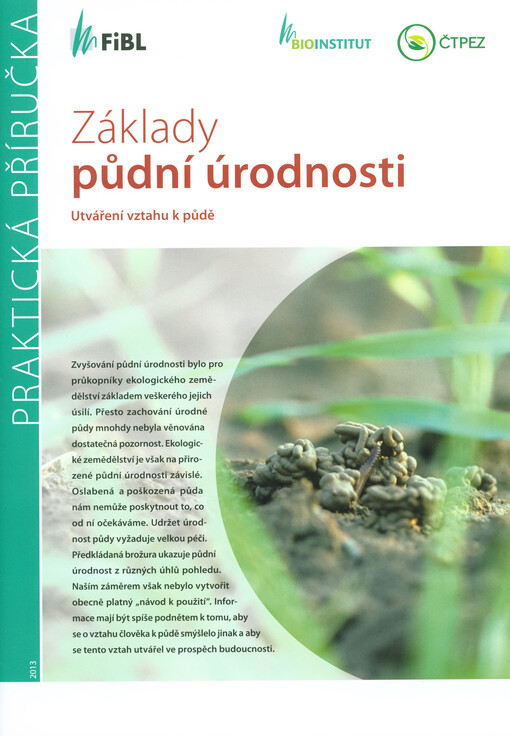 Základy půdní úrodnosti :utváření vztahu k půdě