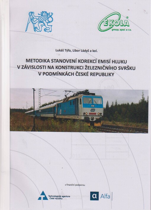 Metodika stanovení korekcí emisí hluku v závislosti na konstrukci železničního svršku v podmínkách České republiky
