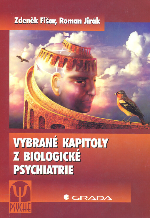 Vybrané kapitoly z biologické psychiatrie
