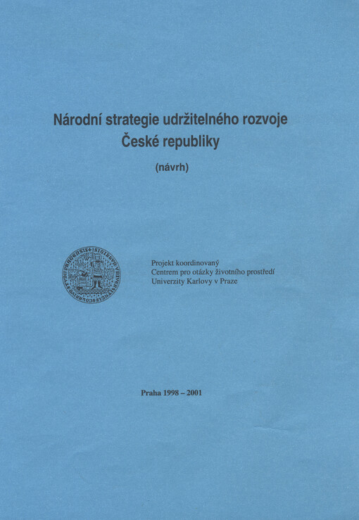 Národní strategie udržitelného rozvoje České republiky : (návrh)