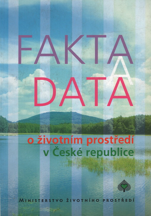 Fakta a data o životním prostředí v České republice