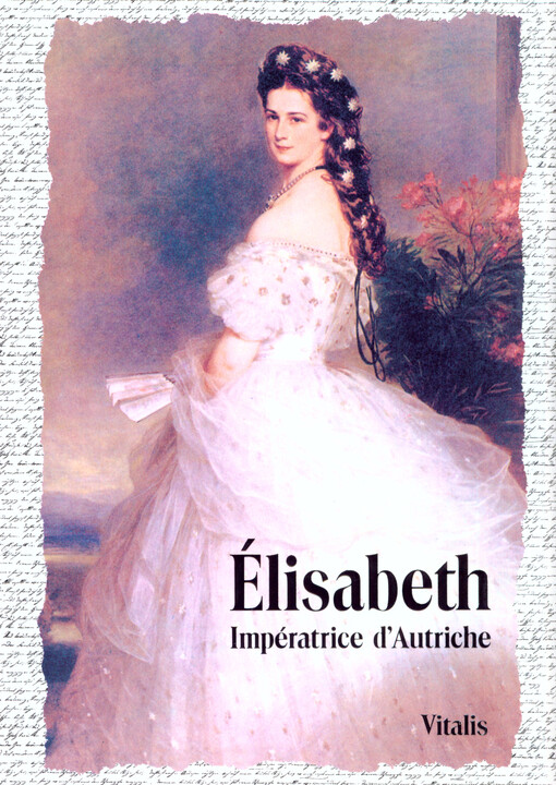 Élisabeth :impératrice d'Autriche