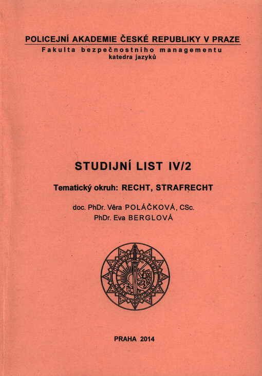 Studijní list IV/2 :tematický okruh: Recht, Strafrecht