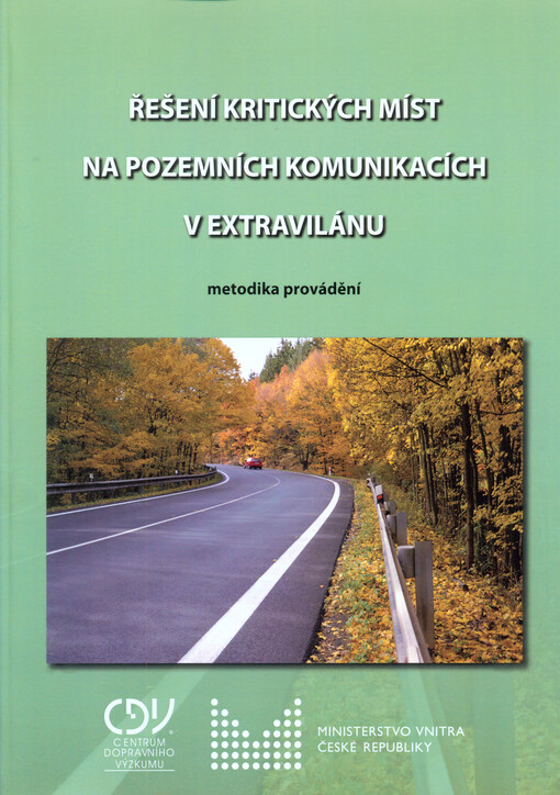 Řešení kritických míst na pozemních komunikacích v extravilánu :metodika provádění