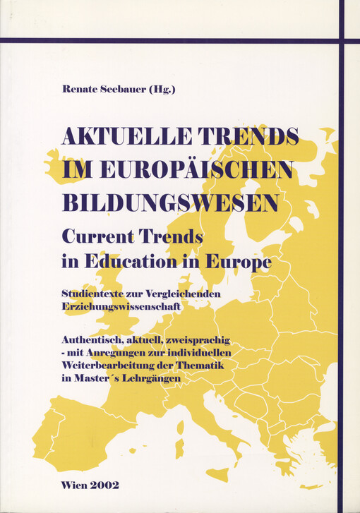 Aktuelle Trends im europäischen Bildungswesen = Current trends in education in Europe : Studientexte zur 