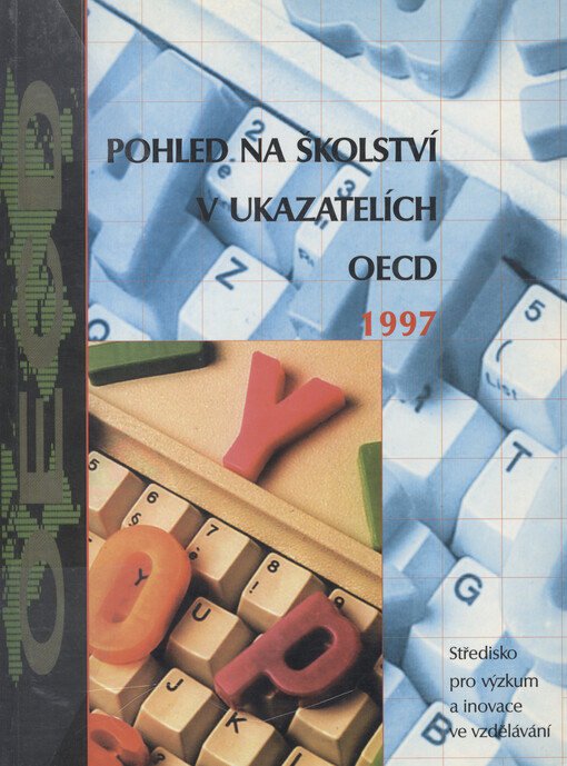 Pohled na školství v ukazatelích OECD 1997