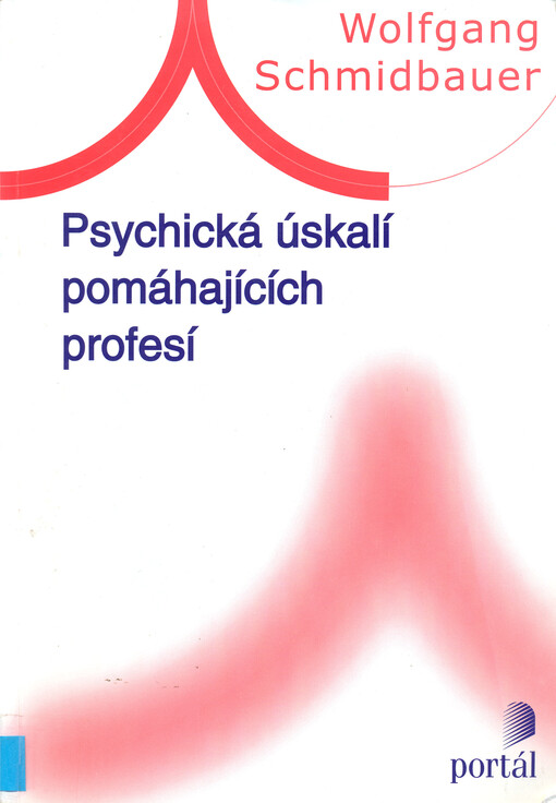 Psychická úskalí pomáhajících profesí