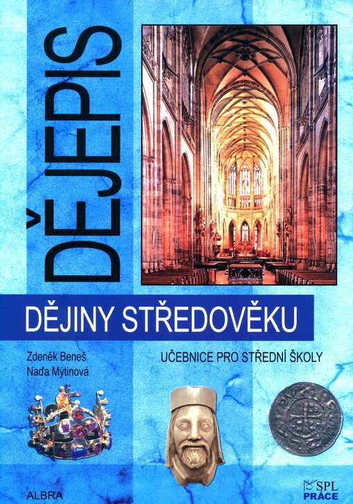 Dějiny středověku :učebnice dějepisu pro střední školy