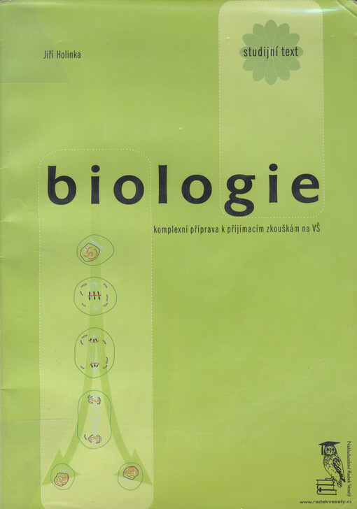 Biologie - studijní text: komplexní příprava k přijímacím zkouškám na VŠ