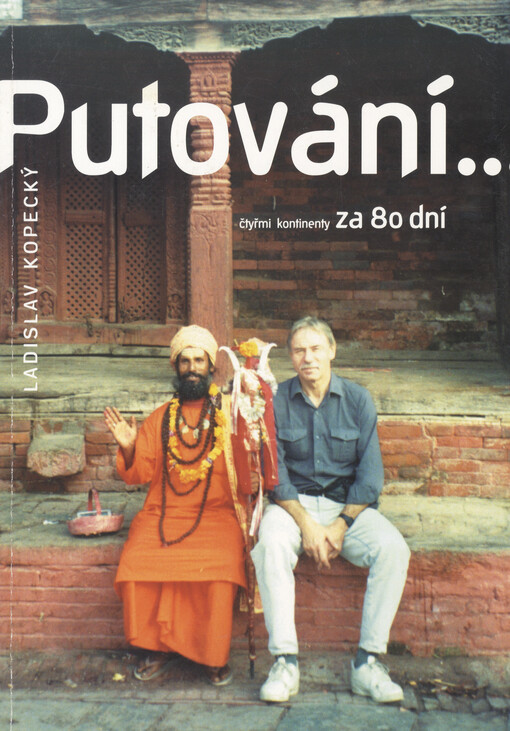 Putování-: čtyřmi kontinenty za 80 dní