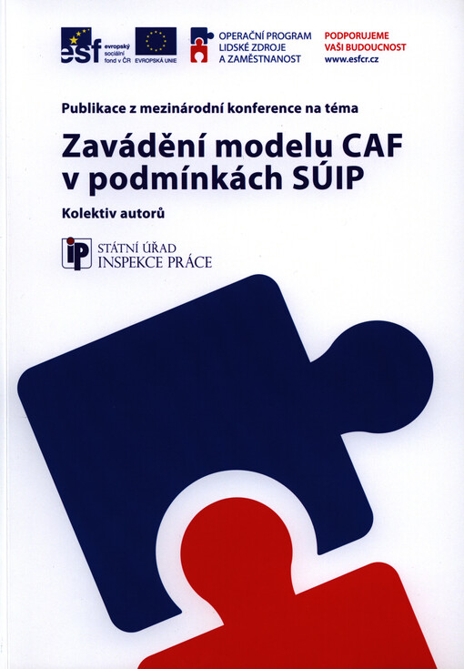 Publikace z mezinárodní konference na téma Zavádění modelu CAF v podmínkách SÚIP