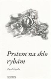 Prstem na sklo rybám