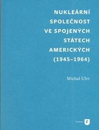 Nukleární společnost ve Spojených státech amerických (1945-1964)