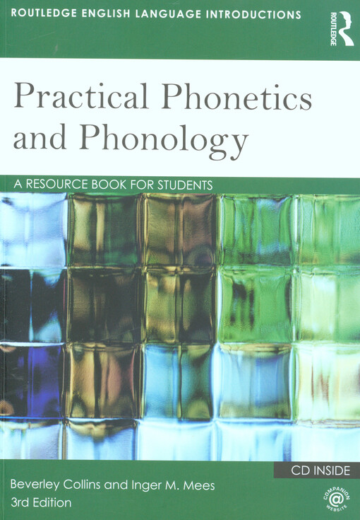 Practical phonetics and phonology :a resource book for students