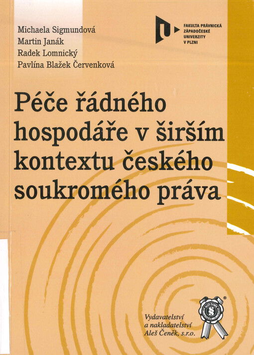 Péče řádného hospodáře v širším kontextu českého soukromého práva