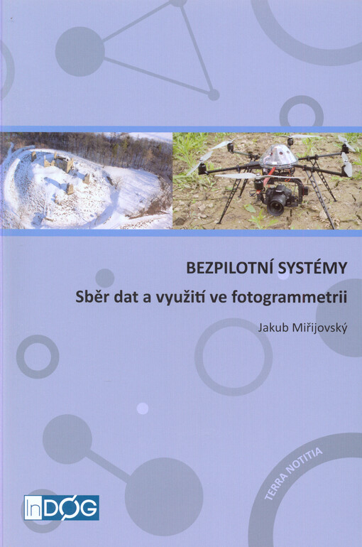 Bezpilotní systémy: sběr dat a využití ve fotogrammetrii