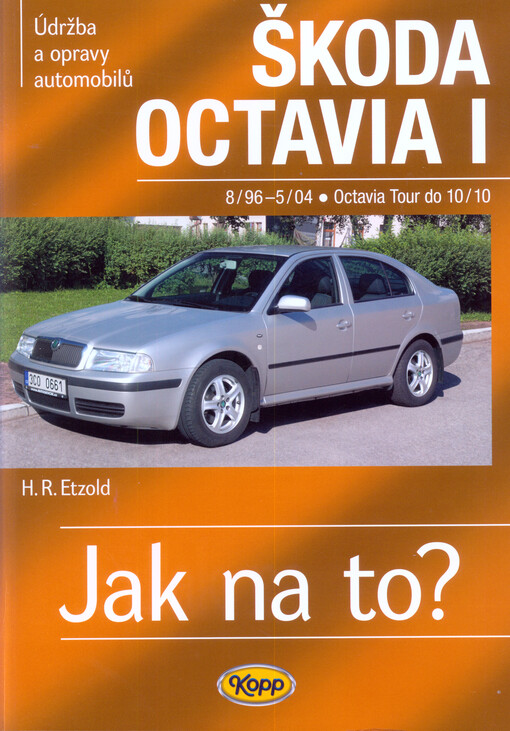 Škoda Octavia I/Tour • 8/96–10/10 • Jak na to? č. 60