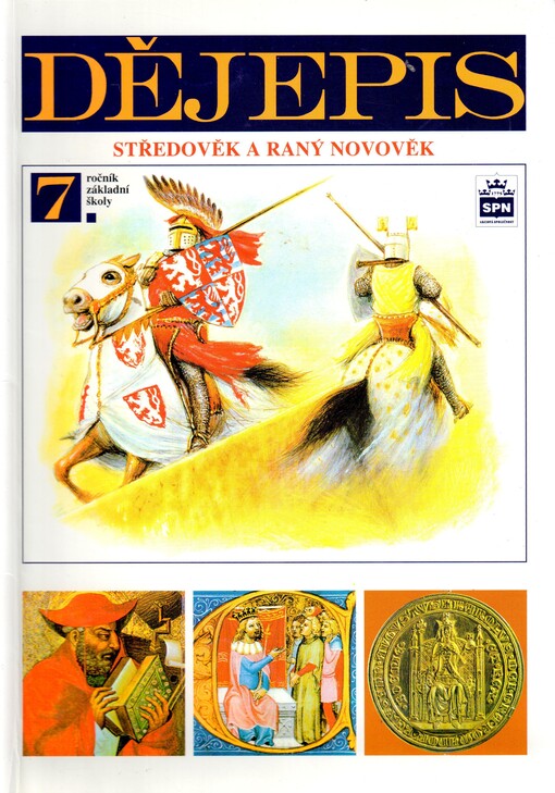 Dějepis pro 7. ročník základní školy a 2. ročník osmiletého gymnázia : středověk a raný novověk
