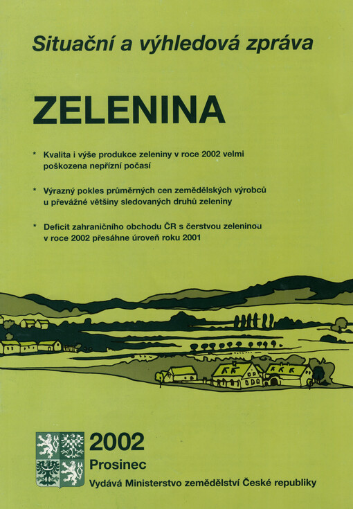 Zelenina : situační a výhledová zpráva.  2002, prosinec 