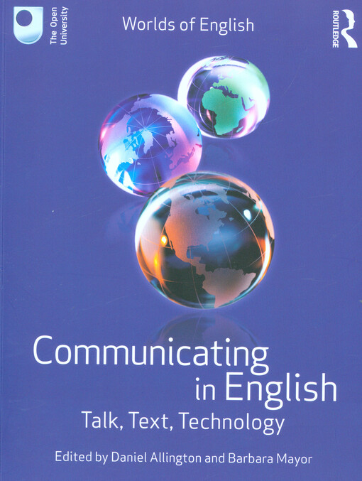 Communicating in English :talk, text, technology